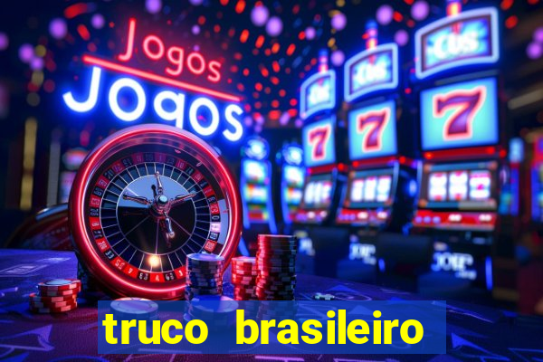 truco brasileiro giro feliz